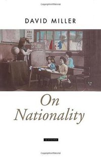On Nationality (Oxford University Press 1995)