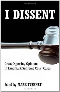 I Dissent (Beacon Press 2008)