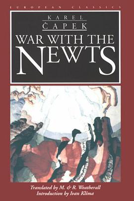 War with the Newts (European Classics)