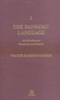 The Sanskrit Language (RoutledgeCurzon 2001)