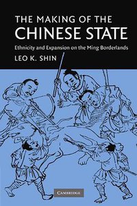 The Making of the Chinese State (劍橋大學出版社 2012)
