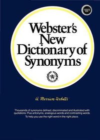 Webster's New Dictionary of Synonyms (Merriam-Webster, Inc. 1968)