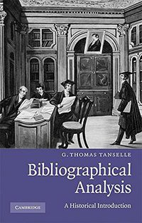 Bibliographical Analysis (劍橋大學出版社 2009)
