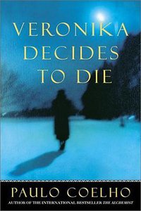Veronika Decides to Die (Harper Perennial 2001)