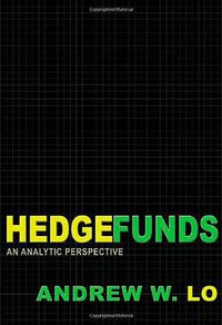 Hedge Funds (Princeton University Press 2010)