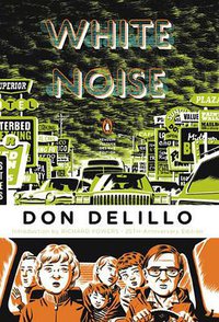 White Noise (Penguin Classics 2009)