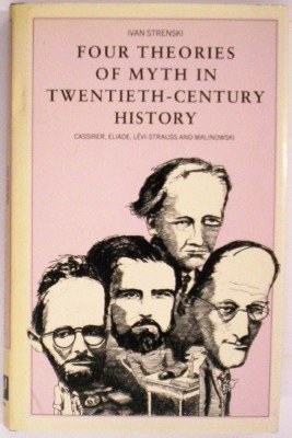 Four Theories of Myth in Twentieth-Century History