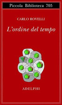 L'ordine del tempo (Adelphi 2017)