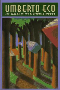 Six Walks in the Fictional Woods (Harvard University Press 1995)