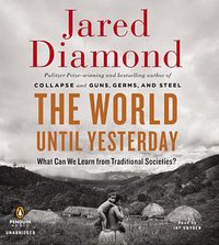 The World Until Yesterday (Penguin Audio 2012)