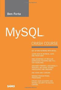 MySQL Crash Course (Sams 2005)