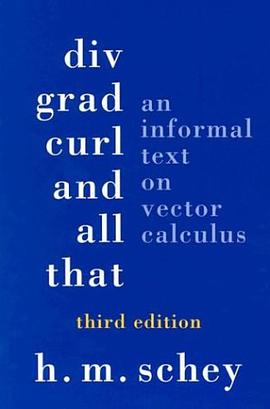 Div, Grad, Curl, and All That (3/e)