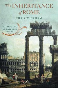 The Inheritance of Rome (Viking Adult 2009)