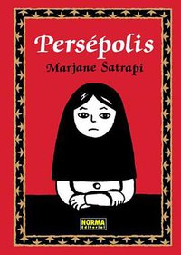 Persepolis (Nomadas) (Spanish Edition) (Norma Editorial Sa 2007)