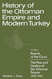 History of the Ottoman Empire and Modern Turkey (劍橋大學出版社 1976)