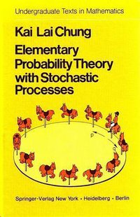Elementary Probability Theory with Stochastic Processes (Springer 1979)