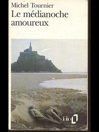 Le Medianoche amoureux (Editions Gallimard 1989)