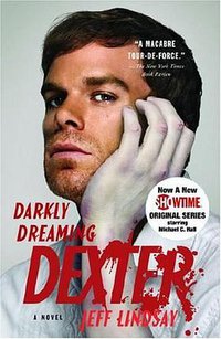 Darkly Dreaming Dexter (Vintage 2006)