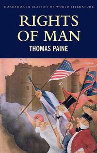 Rights of Man (Wordsworth Editions 1996)