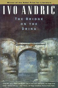 The Bridge on the Drina (University Of Chicago Press 1977)