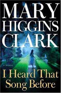 I Heard That Song Before (Simon & Schuster 2007)