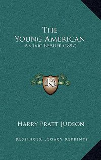 The Young American 