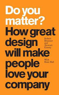 Do You Matter? (FT Press 2008)
