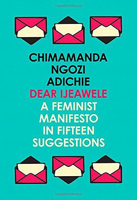 Dear Ijeawele, or a Feminist Manifesto in Fifteen Suggestions