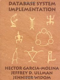 Database System Implementation (Prentice Hall 1999)