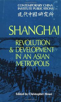 Shanghai (劍橋大學出版社 1981)