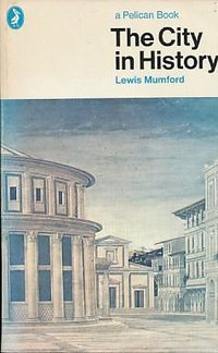The City in History (Penguin 1973)