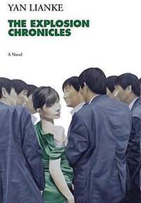 The Explosion Chronicles (Grove Press 2016)