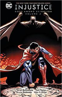 Injustice: Gods Among Us:Year Four Vol. 2