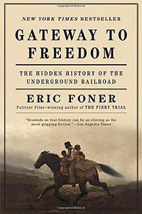 Gateway to Freedom (W. W. Norton & Company 2016)