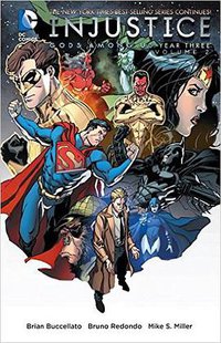 Injustice:Gods Among Us Year Three Vol. 2 (DC Comics 2016)