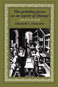 The Printing Press as an Agent of Change (劍橋大學出版社 1980)