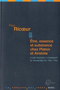 Etre, essence et substance chez Platon et Aristote (门槛出版社 2011)