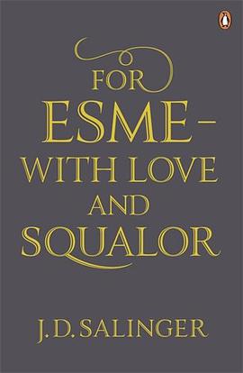 For Esmé - with Love and Squalor