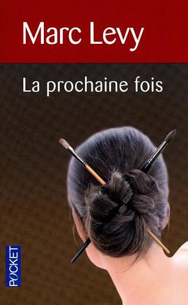 La Prochaine Fois