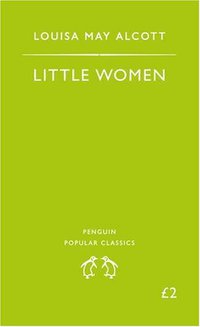 Little Women (Penguin Classics 2007)