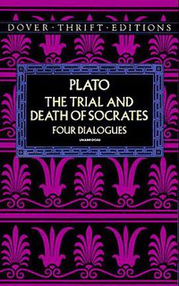 The Trial and Death of Socrates (Dover Publications 1992)
