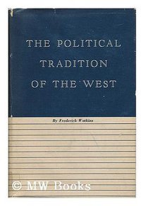 The Political Tradition of the West (Harvard University Press 1948)