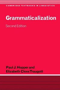 Grammaticalization (劍橋大學出版社 2003)