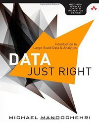 Data Just Right (Addison-Wesley Professional 2013)