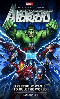 Avengers: Everybody Wants to Rule the World Prose Novel