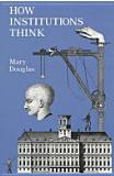 How Institutions Think