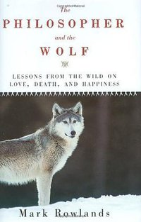 The Philosopher and the Wolf (Pegasus 2009)