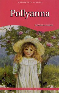 Pollyanna (Wordsworth Editions Ltd 1999)