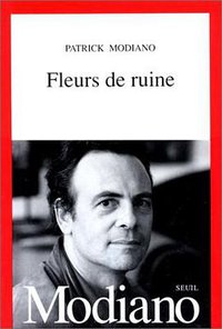 Fleurs de ruine (Editions du Seuil 1991)