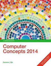 New Perspectives on Computer Concepts 2014 (2013)
